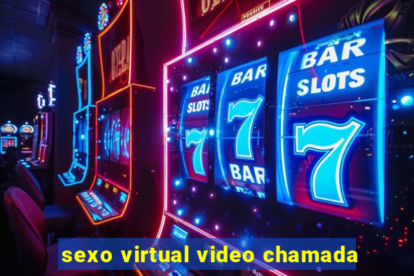 sexo virtual video chamada